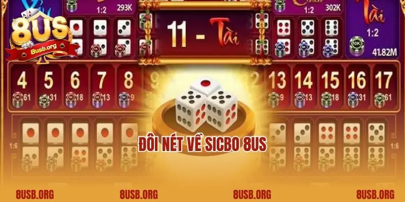 Đôi nét về Sicbo 8US