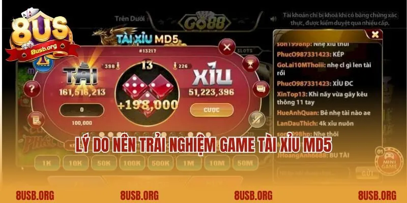 Lý do nên trải nghiệm game tài xỉu MD5